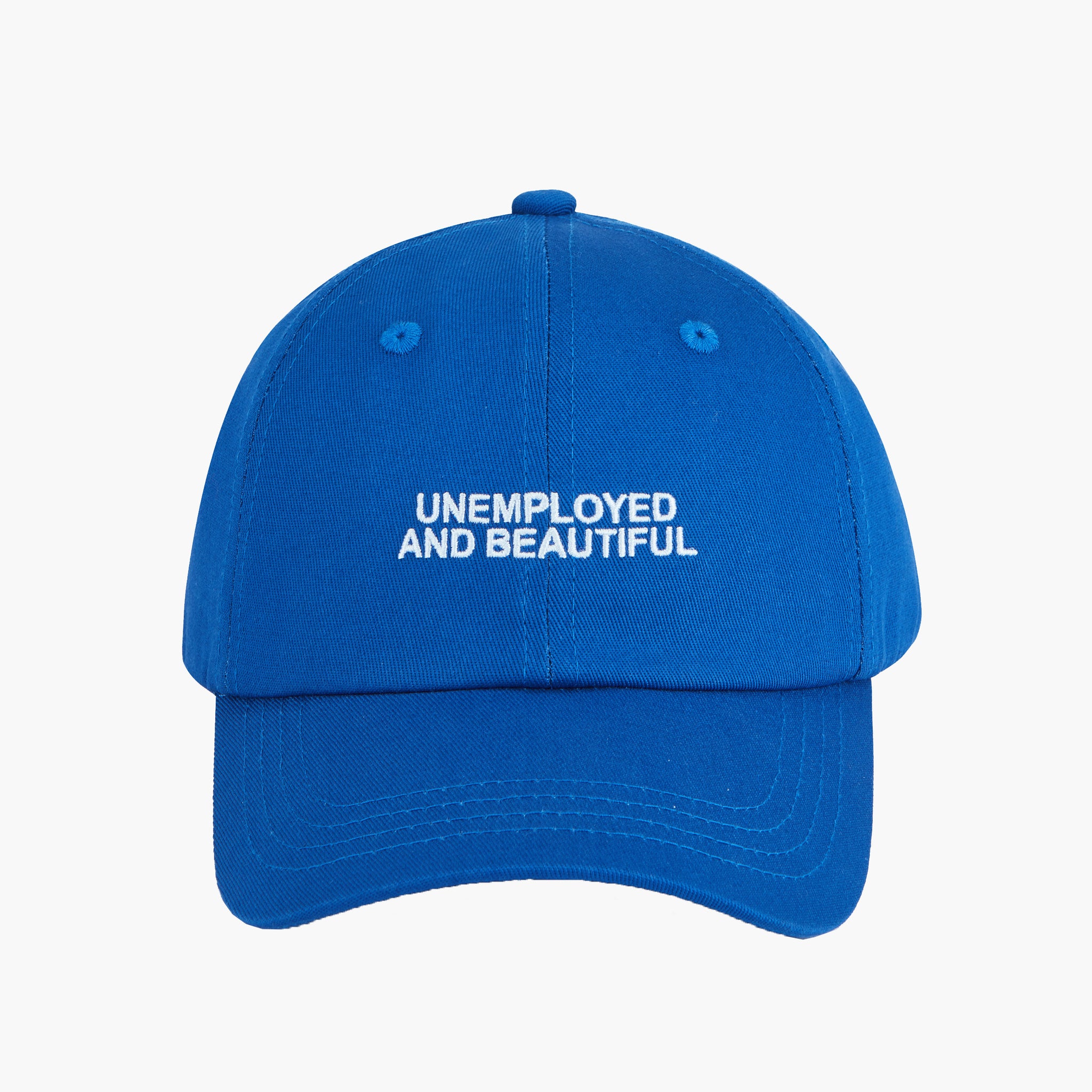 Unemployed and Beautiful Blue Cap